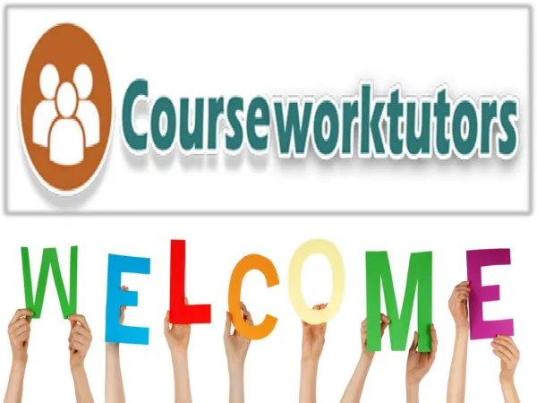 Reasons To Choose The Courseworktutors