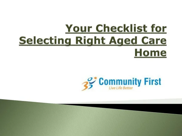 Your Checklist for Selecting Right Aged Care Home