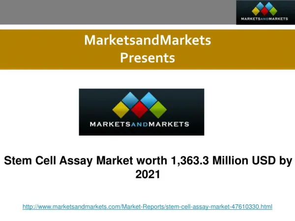 Stem Cell Assay Market Forecast to 2021