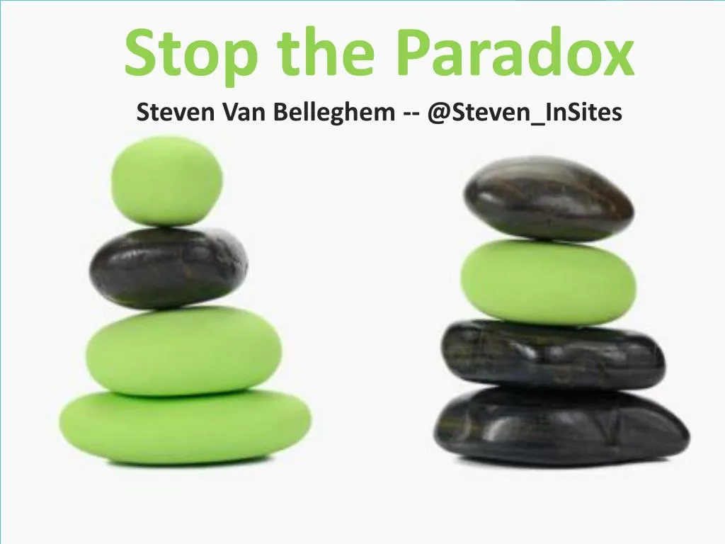 stop the paradox steven van belleghem @steven