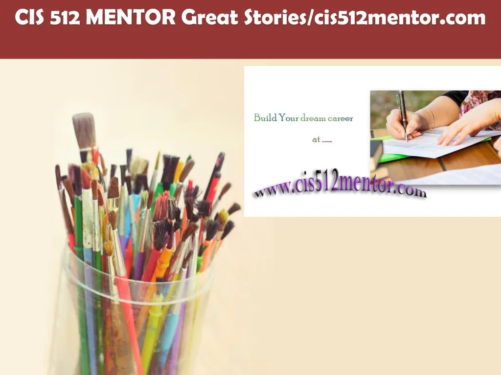 cis 512 mentor great stories cis512mentor com