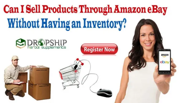 Can I Sell Products through Amazon eBay without Having an Inventory?