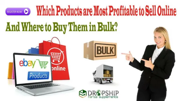 Which Products are Most Profitable to Sell Online and Where to Buy Them in Bulk?