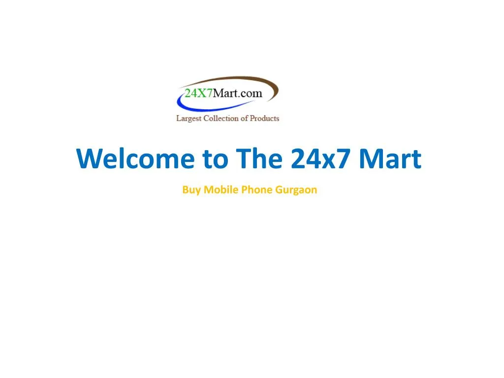 welcome to the 24x7 mart