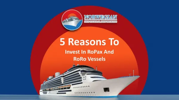 5 Reasons To Invest In RoPax And RoRo Vessels