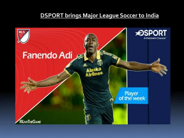 DSPORT brings Major League Soccer to India