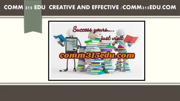 COMM 315 EDU Creative and Effective /comm315edu.com