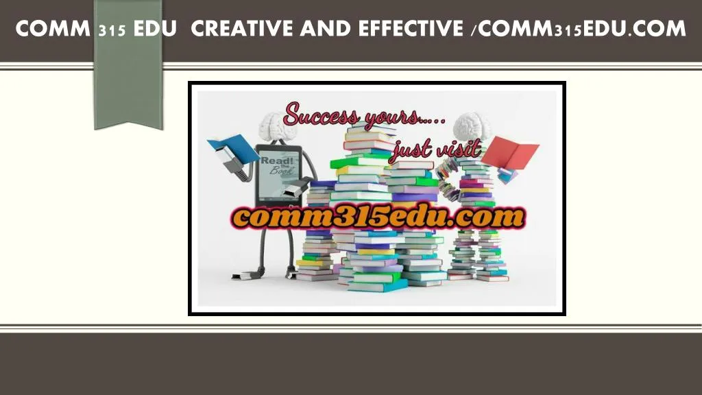 comm 315 edu creative and effective comm315edu com