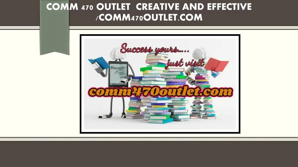comm 470 outlet creative and effective comm470outlet com
