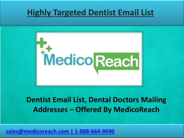 Get Dentist Email Lists, Dental Doctors Mailing List from MedicoReach