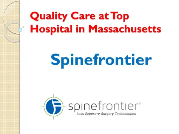 Quality Care at Top Hospital in Massachusetts at Spinefrontier