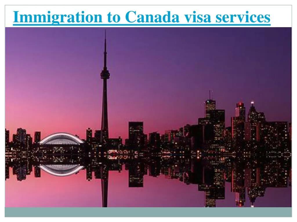 i mmigration to c anada visa services