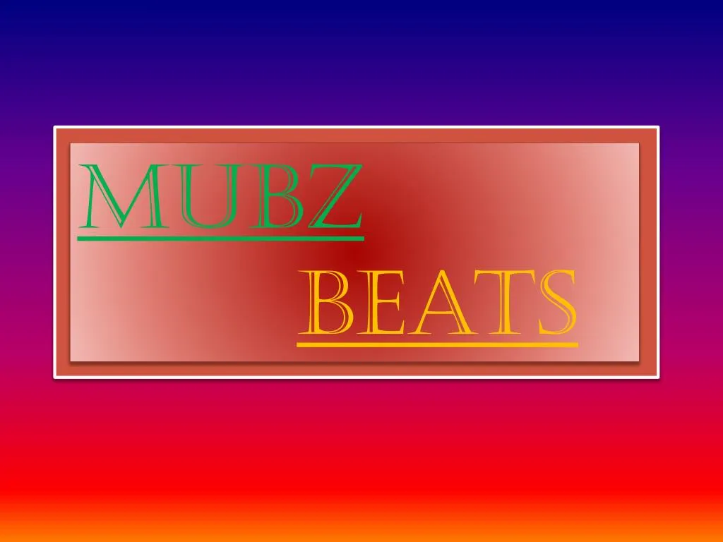 mubz beats