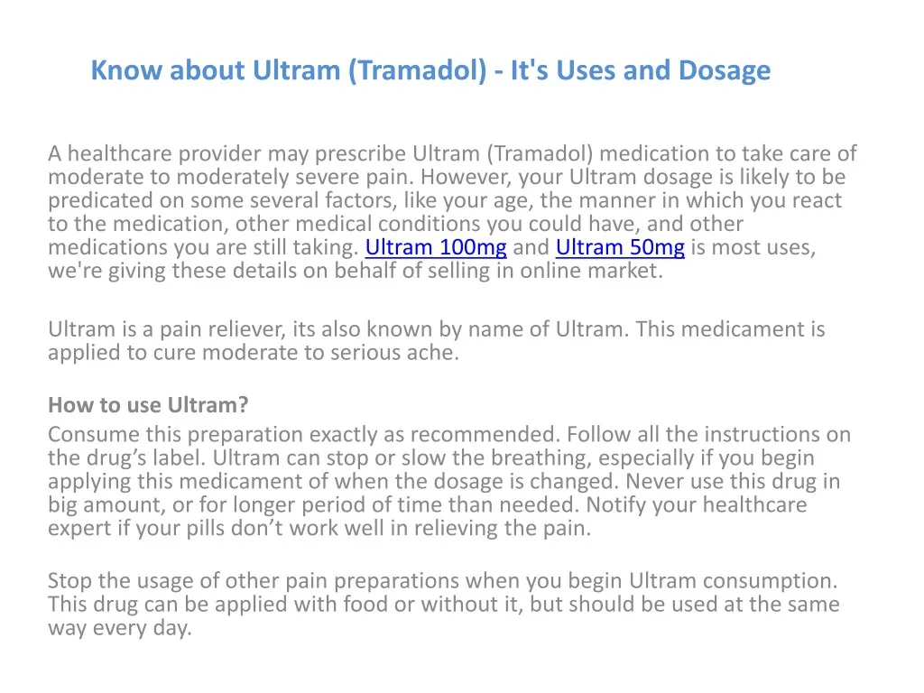 know about ultram tramadol it s uses and dosage