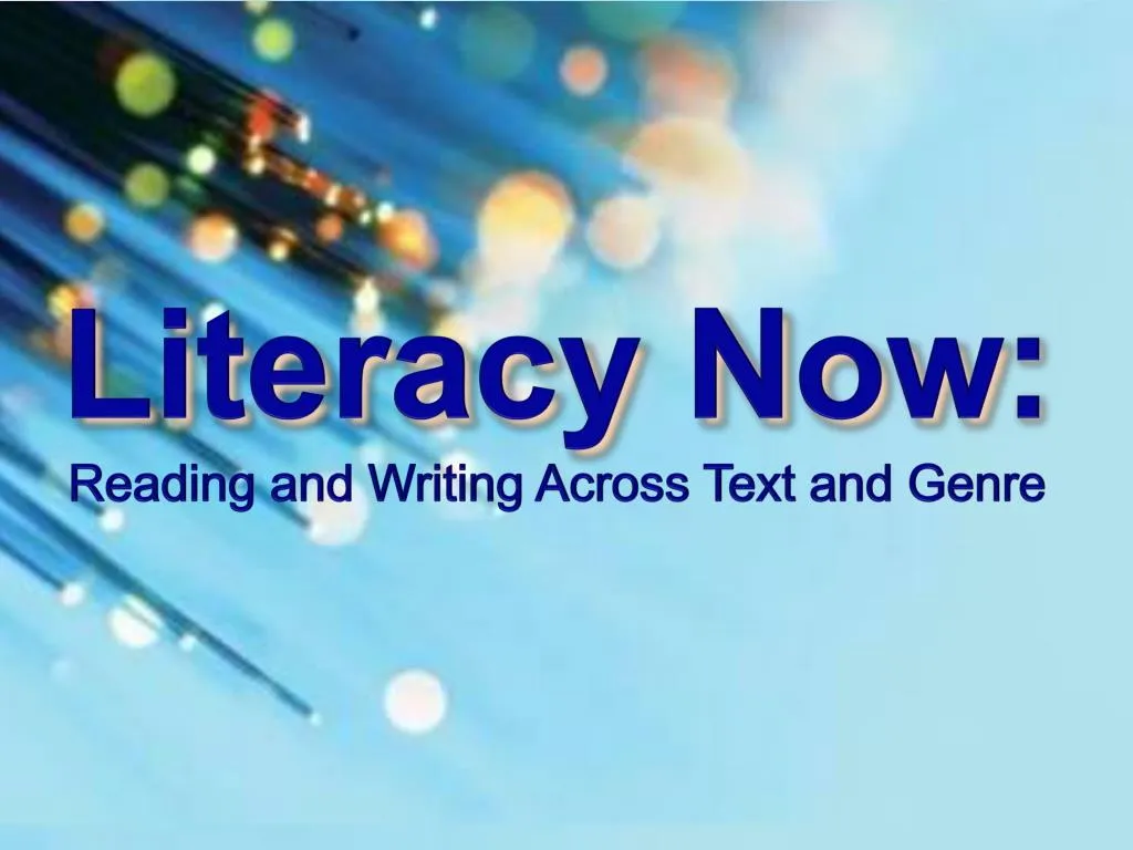 literacy now reading and writing across text