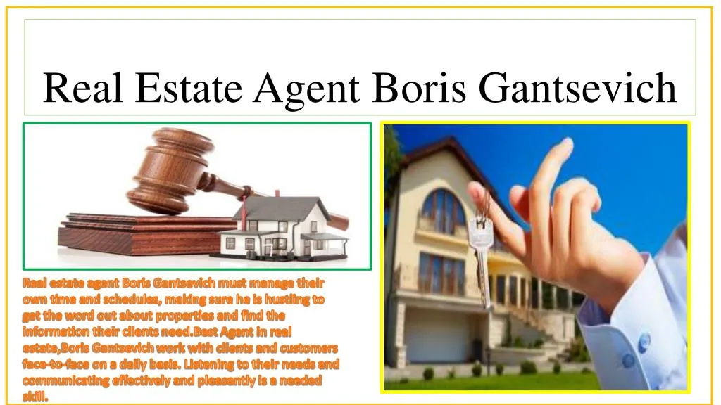 real estate agent boris gantsevich
