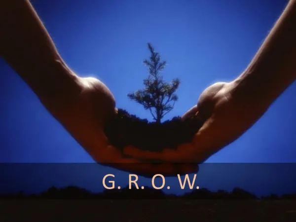 g r o w