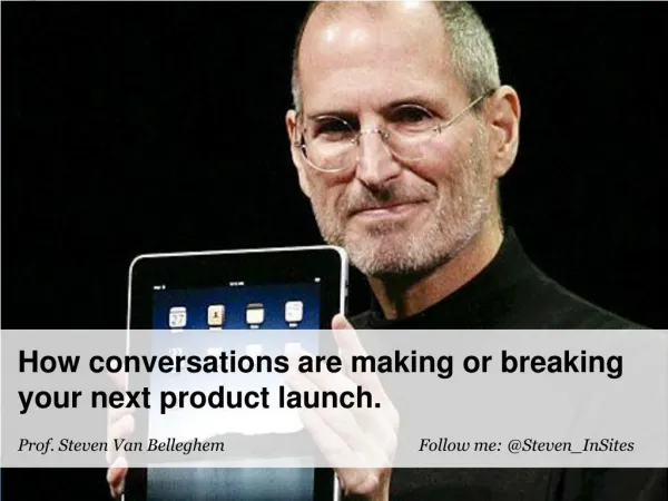 How conversations make or break your next product launch
