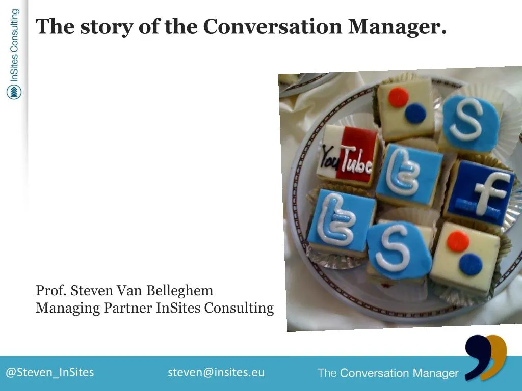 the story of the conversation manager prof steven
