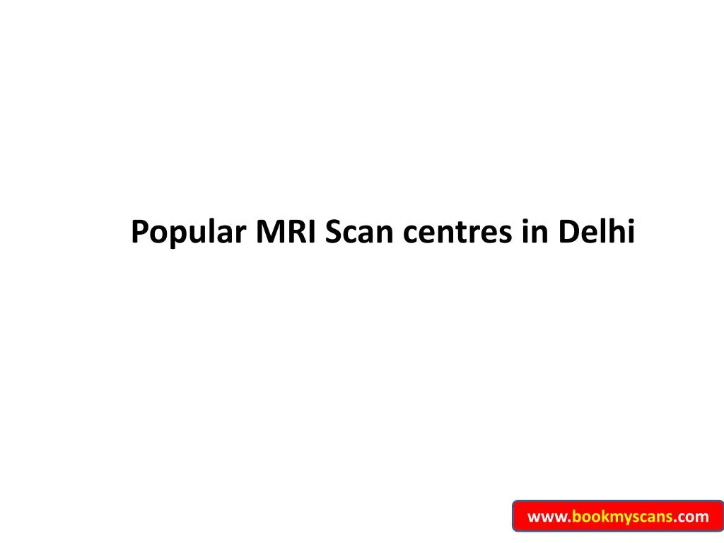 popular mri scan centres in delhi