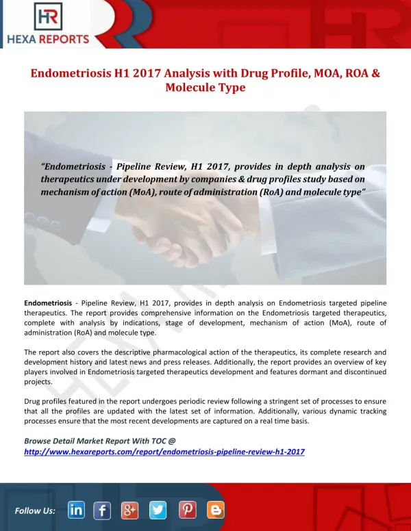 Endometriosis H1 2017 Analysis with Drug Profile, MOA, ROA & Molecule Type