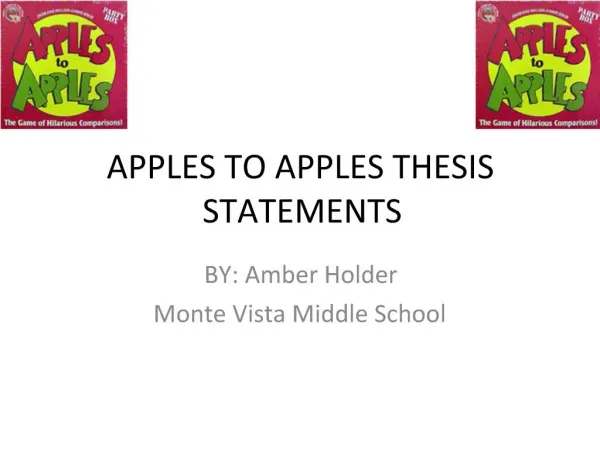 APPLES TO APPLES THESIS STATEMENTS