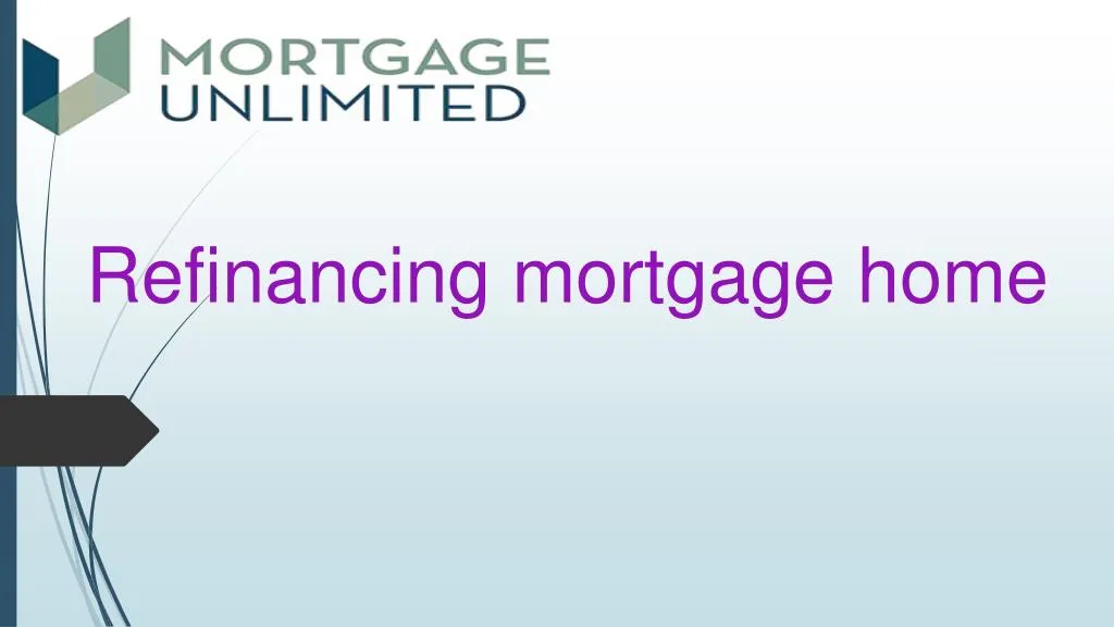refinancing mortgage home