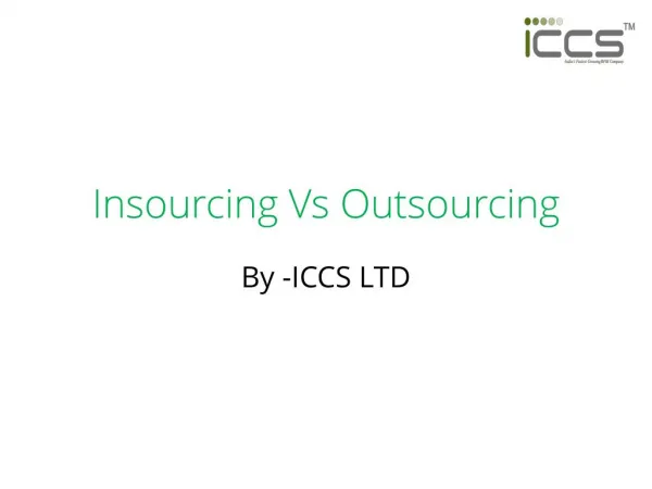 Insourcing Vs Outsourcing PPT