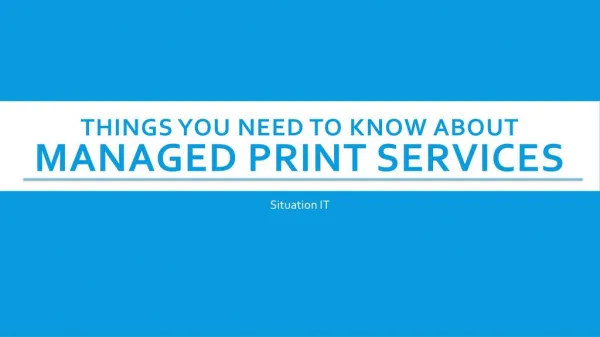 Things You need To know About Managed Print Services
