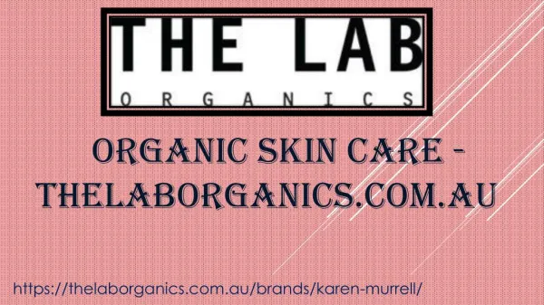 Organic Skin Care - thelaborganics.com.au