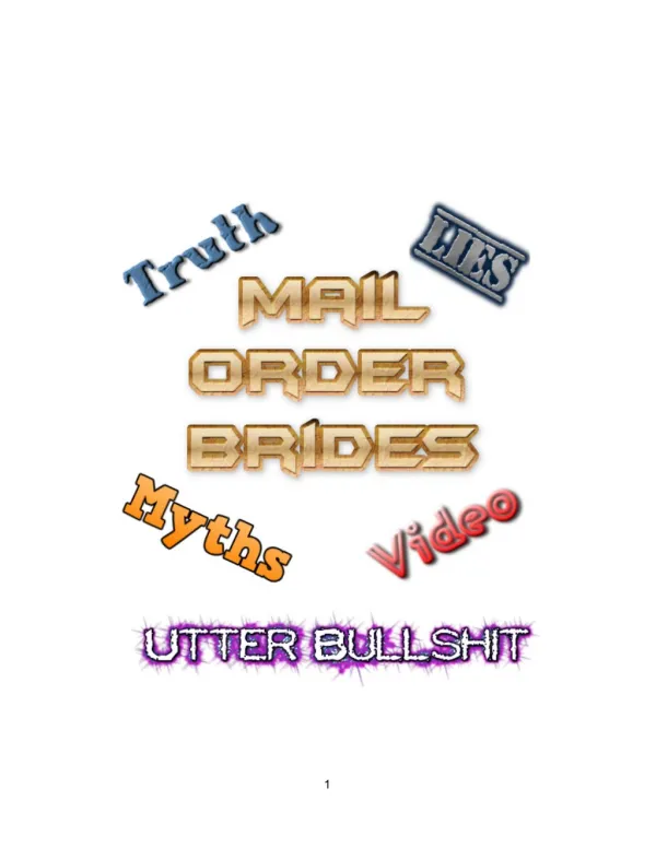 Mail Order Brides: Truth, Lies, Myths, Video, and Utter Bullshit