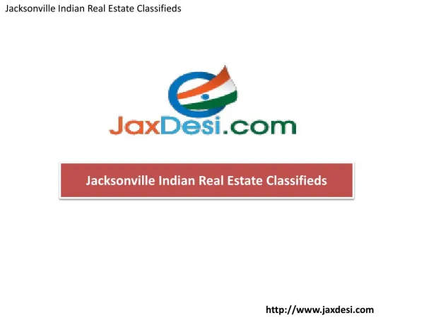 JaxDesi - Jacksonville Indian Real Estate Classifieds