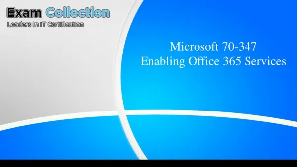 Exam 70-347 : Enabling Office 365 Services - VCE Exam Simulator