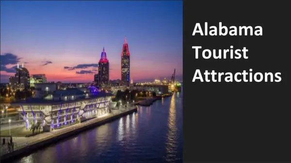 Explore Alabama Tourist Attractions