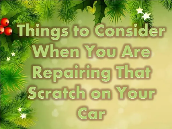 How to Reapir the Scretched in Your Car?