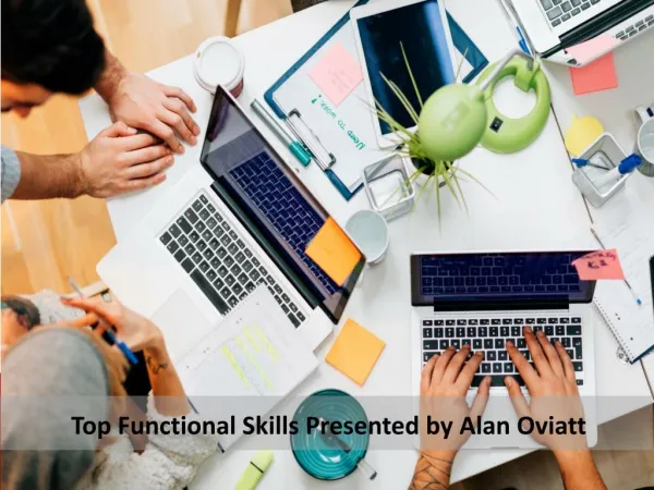 Top Functional Skills Presented by Alan Oviatt
