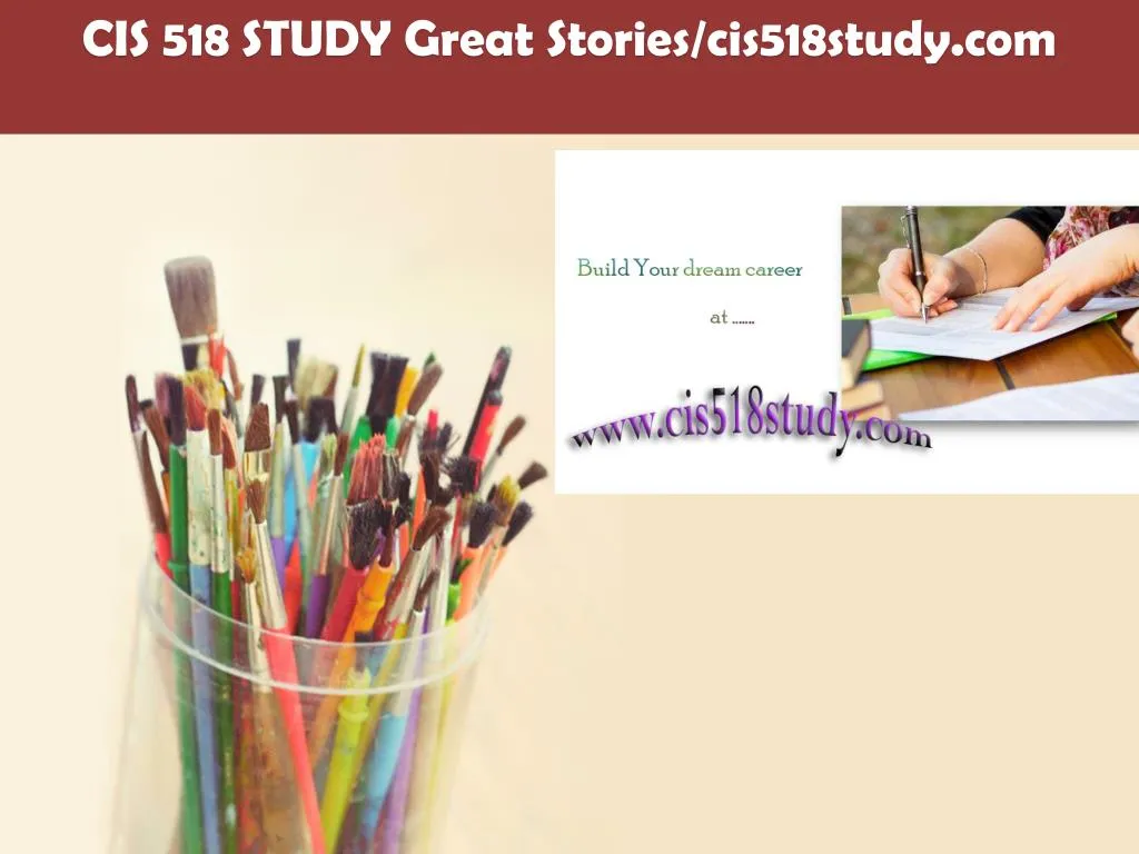 cis 518 study great stories cis518study com