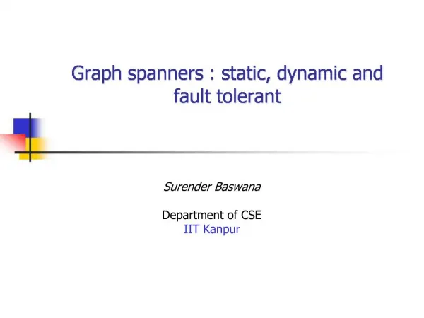 Graph spanners : static, dynamic and fault tolerant
