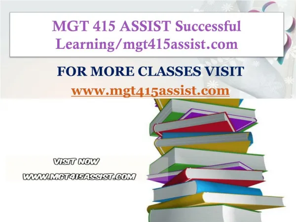 MGT 415 ASSIST Successful Learning/mgt415assist.com