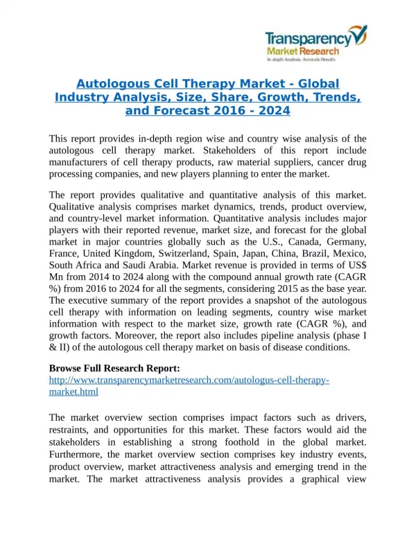 Autologous Cell Therapy Market - Positive long-term growth outlook 2024