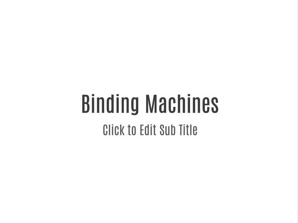 binding machines binding machines click to edit
