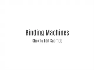Binding Machines - slide 1