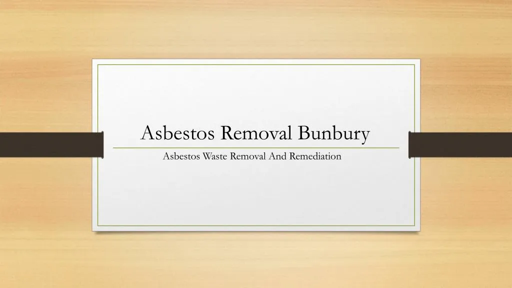 asbestos removal bunbury