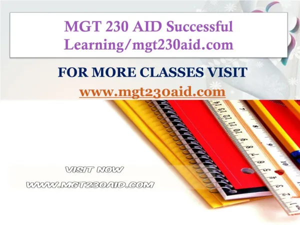 MGT 230 AID Successful Learning/mgt230aid.com