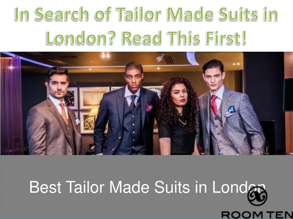 in search of tailor made suits in london read