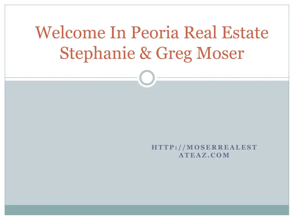 welcome in peoria real estate stephanie greg moser