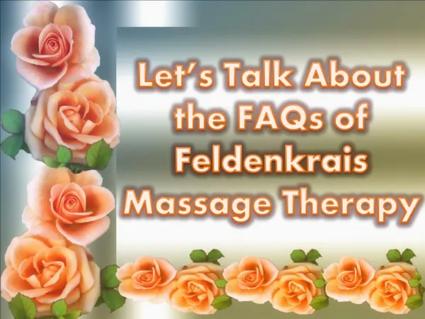 What Happens in a Feldenkrais Massage Therapy