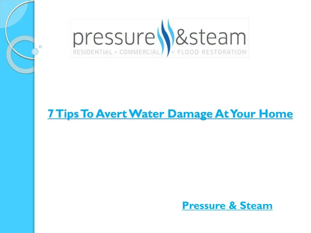 7 tips to avert water damage at your home