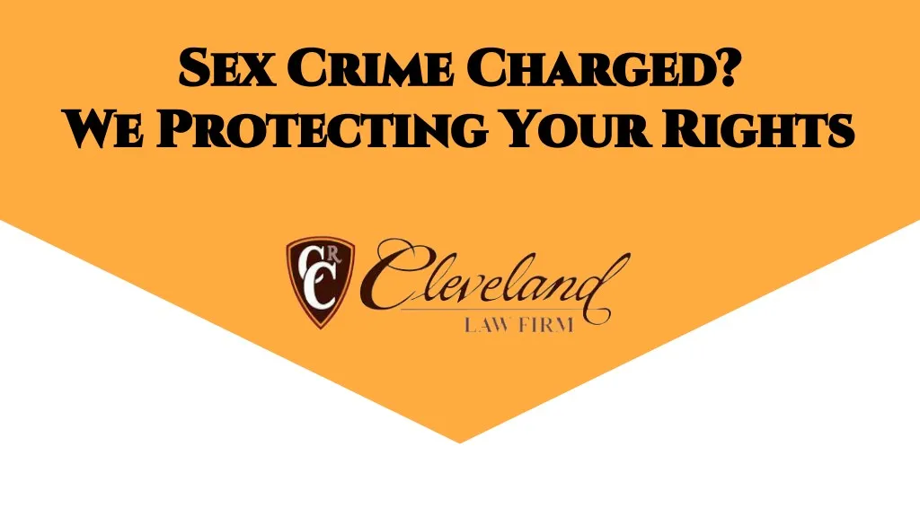 sex crime charged sex crime charged we protecting