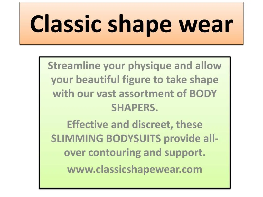 classic shape wear